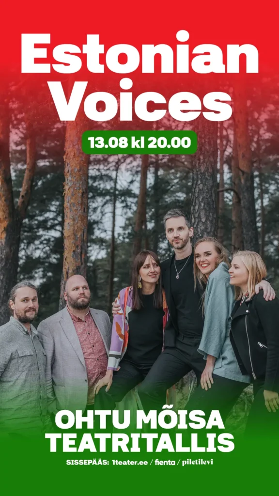 Estonian Voices "Ohtus juhtub imesid. Juba augustis!"